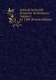 Actes de la Societe linneenne de Bordeaux Volume t. 63 1909 (French Edition), 