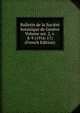 Bulletin de la Societe botanique de Geneve Volume ser. 2, v. 8-9 (1916-17) (French Edition), 