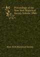 Proceedings of the New York Historical Society Volume 1846, New-York Historical Society 