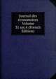 Journal des economistes Volume 31 ser.4 (French Edition), 