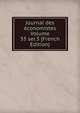 Journal des economistes Volume 33 ser.3 (French Edition), 