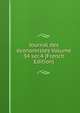 Journal des economistes Volume 34 ser.4 (French Edition), 