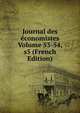 Journal des economistes Volume 53-54, s5 (French Edition), 
