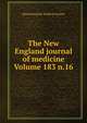 The New England journal of medicine Volume 183 n.16, Massachusetts Medical Society 