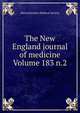 The New England journal of medicine Volume 183 n.2, Massachusetts Medical Society 