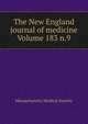 The New England journal of medicine Volume 183 n.9, Massachusetts Medical Society 