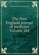 The New England journal of medicine Volume 184, Massachusetts Medical Society 