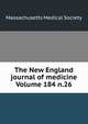 The New England journal of medicine Volume 184 n.26, Massachusetts Medical Society 