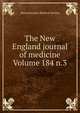 The New England journal of medicine Volume 184 n.3, Massachusetts Medical Society 
