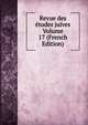 Revue des etudes juives Volume 17 (French Edition), 