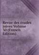 Revue des etudes juives Volume 30 (French Edition), 