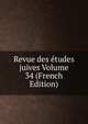 Revue des etudes juives Volume 34 (French Edition), 