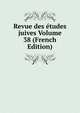 Revue des etudes juives Volume 38 (French Edition), 
