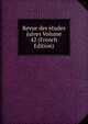 Revue des etudes juives Volume 42 (French Edition), 