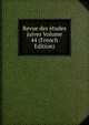 Revue des etudes juives Volume 44 (French Edition), 