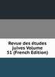 Revue des etudes juives Volume 51 (French Edition), 