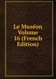 Le Museon Volume 16 (French Edition), 