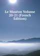 Le Museon Volume 20-21 (French Edition), 