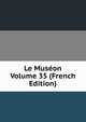 Le Museon Volume 35 (French Edition), 