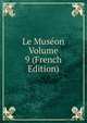 Le Museon Volume 9 (French Edition), 