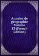 Annales de geographie Volume 13 (French Edition), 