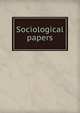 Sociological papers, 