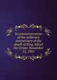 In commemoration of the millenary anniversary of the death of King Alfred the Great: November 12, 1901, 