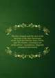 The four Gospels and the Acts of the Apostles of the New Testament of our Lord and Saviour Jesus Christ; and The Psalms: translated out of the former . translations diligently compared and revised, 