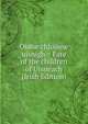 Oidhe chloinne uisnigh = Fate of the children of Uisneach (Irish Edition), 