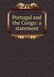 Portugal and the Congo: a statement, 