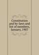 Constitution and by-laws and list of members, January, 1907, 