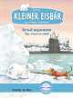 Kleiner Eisbar – Lars, bring uns nach Hause! / Белый медвежонок – Ларс, отведи нас домой. Kinderbuch Deutsch-Russisch mit MP3-Horbuch zum Herunterladen, Hans de Beer 
