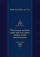 The French socialist party and war aims; replies to the questionnaire, Parti socialiste-S. F. I. O 