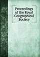 Proceedings of the Royal Geographical Society, 