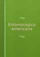 Entomologica Americana, 