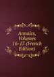 Annales, Volumes 16-17 (French Edition), 