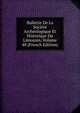 Bulletin De La Societe Archeologique Et Historique Du Limousin, Volume 40 (French Edition), 