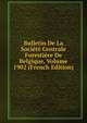 Bulletin De La Societe Centrale Forestiere De Belgique, Volume 1902 (French Edition), 