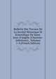Bulletin Des Travaux De La Soci?t? Historique Et Scientifique De Saint-Jean-D'ang?ly (Charente-Inf?rieure)., Volumes 1-4 (French Edition), 