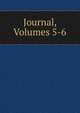 Journal, Volumes 5-6, 
