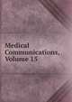 Medical Communications, Volume 15, 