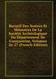 Recueil Des Notices Et Memoires De La Societe Archeologique Du Departement De Constantine, Volumes 26-27 (French Edition), 