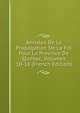 Annales De La Propagation De La Foi Pour La Province De Quebec, Volumes 10-18 (French Edition), 