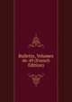 Bulletin, Volumes 46-49 (French Edition), 