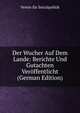 Der Wucher Auf Dem Lande: Berichte Und Gutachten Veroffentlicht (German Edition), Verein fur Socialpolitik 