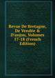 Revue De Bretagne, De Vend?e & D'anjou, Volumes 17-18 (French Edition), 
