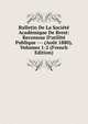 Bulletin De La Soci?t? Acad?mique De Brest: Reconnue D'utilit? Publique --- (Ao?t 1880), Volumes 1-2 (French Edition), 
