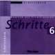 Schritte 6 CD x1 zum AB, Susanne Kalender, Barbara Gottstein-Schramm, Isabel Kramer-Kienle 