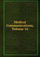 Medical Communications, Volume 16, 