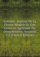 Annales: Journal De La Ferme-Modele Et Des Comices Agricoles Du Departement, Volumes 1-2 (French Edition), 